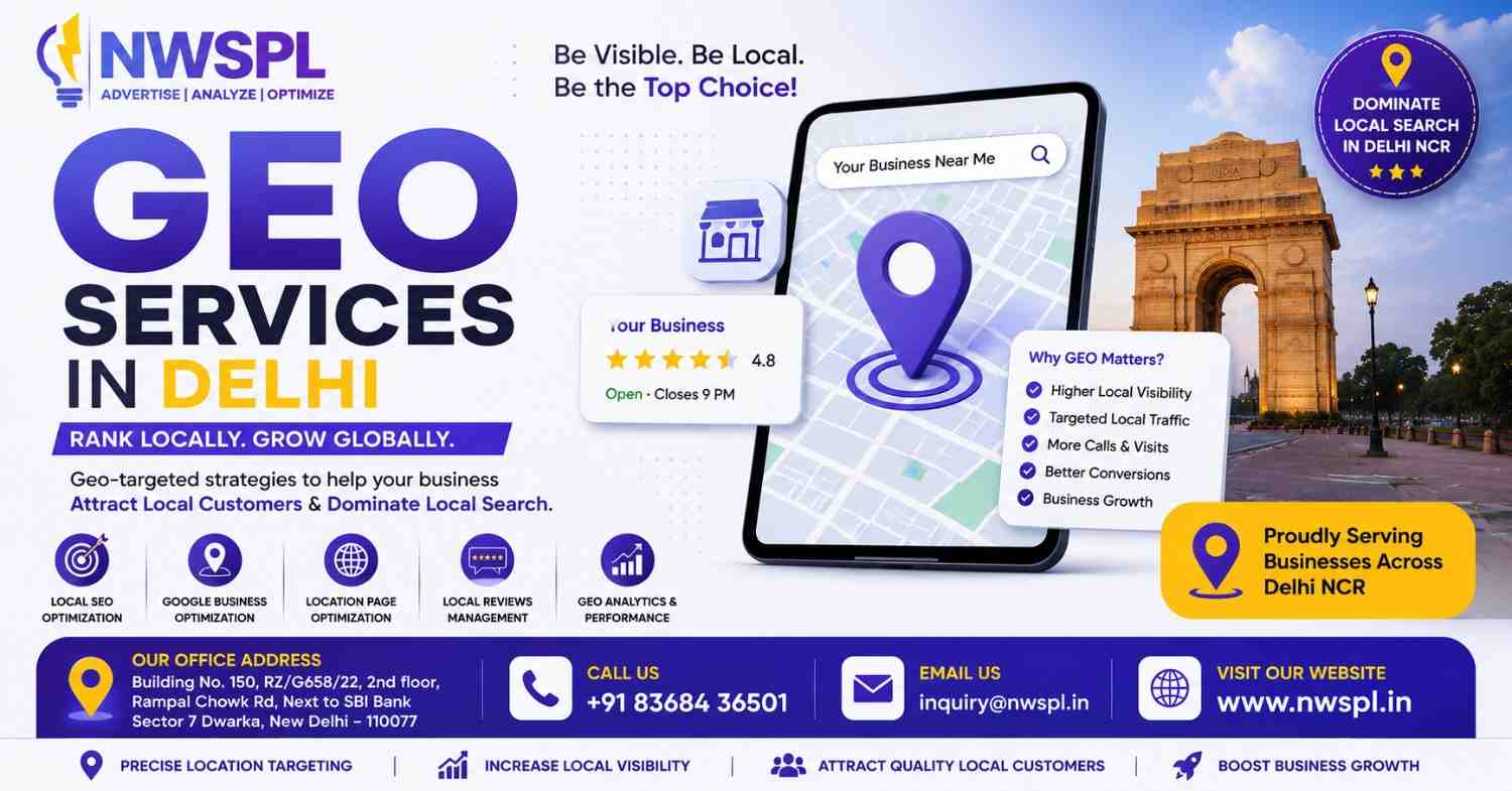GEO Services in Delhi banner by NWSPL featuring geo-targeted marketing solutions, local SEO optimization, Google Business Profile management, location-based search visibility, and contact information for businesses in Delhi NCR.